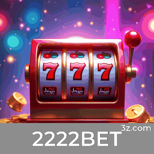 2222BET: O Mundo dos Jogos Selecionados